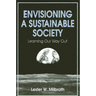 Envisioning a Sustainable Society: Learning Our Way Out