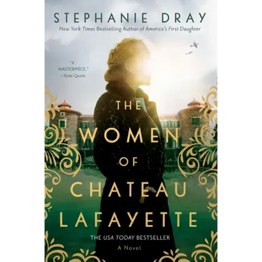 The Women of Chateau Lafayette