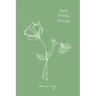 Sad Pretty Things