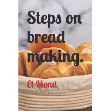 Steps on bread making
