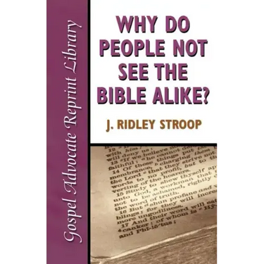 Why Do People Not See the Bible Alike
