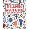 Scandi Nature Coloring Book: Simple, Natural, Stress less and Relaxing Coloring For Kids & Adults With Short Inspirational Quotes and Unique Scandi