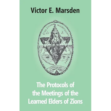 The Protocols Of The Meetings Of The Learned Elders Of Zions
