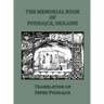 The Memorial Book of Podhajce, Ukraine - Translation of Sefer Podhajce