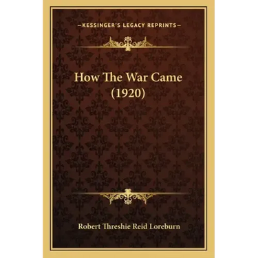 How The War Came (1920)