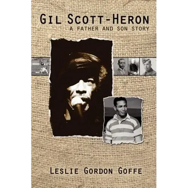Gil Scott- Heron: A Father and Son Story
