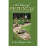 A Flat of Petunias: Finding the Pathway Through the Pain