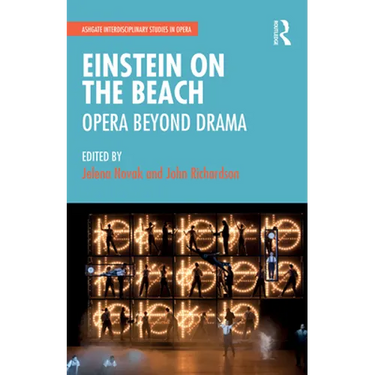 Einstein on the Beach: Opera Beyond Drama