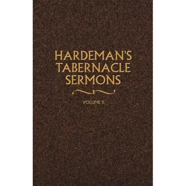 Hardeman's Tabernacle Sermons Volume II