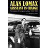 Alan Lomax, Assistant in Charge: The Library of Congress Letters, 1935-1945