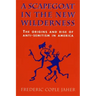 A Scapegoat in the New Wilderness: The Origins and Rise of Anti-Semitism in America