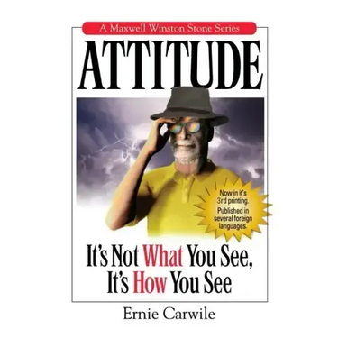 Attitude: It's Not What You See, It's How You See