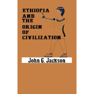 Ethiopia and the Origin of Civilization