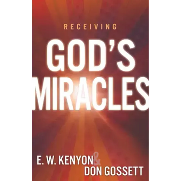 Receiving God's Miracles
