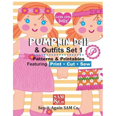 Pumpkin Doll & Outfits Pattern Set 1: Patterns & Printables Featuring Print Cut Sew