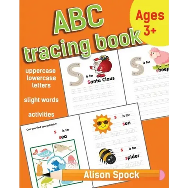 ABC tracing book: Letter Tracing Practice of the Alphabet and Sight Words! Preschool Handwriting Workbook for Kindergarten and Kids Ages 3-5.