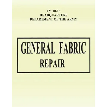 General Fabric Repair (FM 10-16)