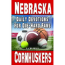 Daily Devotions for Die-Hard Fans Nebraska Cornhuskers