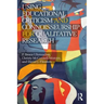 Using Educational Criticism and Connoisseurship for Qualitative Research