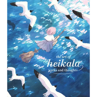 The Art of Heikala: Works and Thoughts