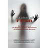 A Culture of Fear: An Inside Look at Los Angeles County's Department of Children & Family Services