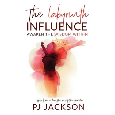 The Labyrinth Influence: Awaken the Wisdom Within