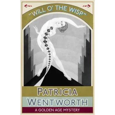 Will o' the Wisp: A Golden Age Mystery