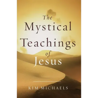 The Mystical Teachings of Jesus