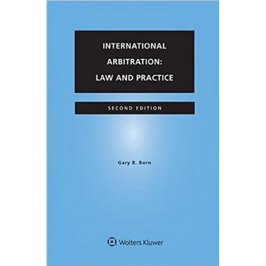 International Arbitration: Law and Practice