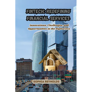 Fintech: Innovations, Challenges, and Opportunities in the Digital Era
