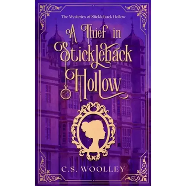 A Thief in Stickleback Hollow