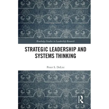 Strategic Leadership and Systems Thinking