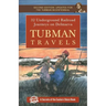 Tubman Travels: 32 Underground Railroad Journeys on Delmarva