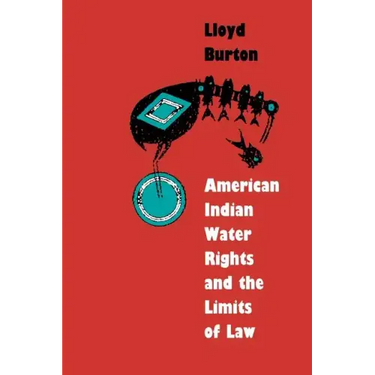 American Indian Water Rights and the Limits of Law