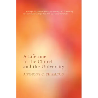A Lifetime in the Church and the University