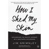 How I Shed My Skin: Unlearning the Racist Lessons of a Southern Childhood