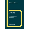 Genius: The Natural History of Creativity
