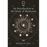 An Introduction to the Study of Mysticism