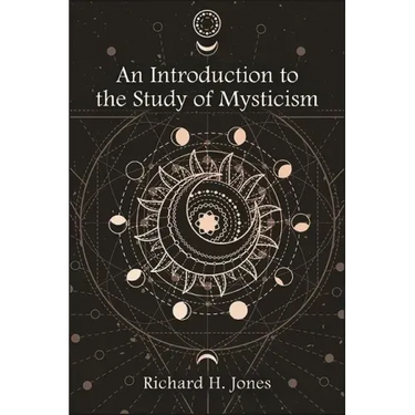 An Introduction to the Study of Mysticism