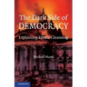 The Dark Side of Democracy: Explaining Ethnic Cleansing