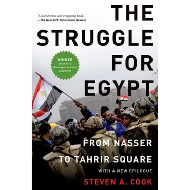 Struggle for Egypt: From Nasser to Tahrir Square