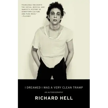 I Dreamed I Was a Very Clean Tramp: An Autobiography