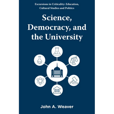 Science, Democracy, and the University