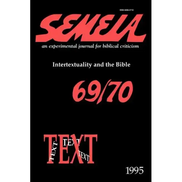 Semeia 69/70: Intertextuality and the Bible