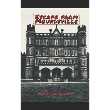 Escape from Moundsville