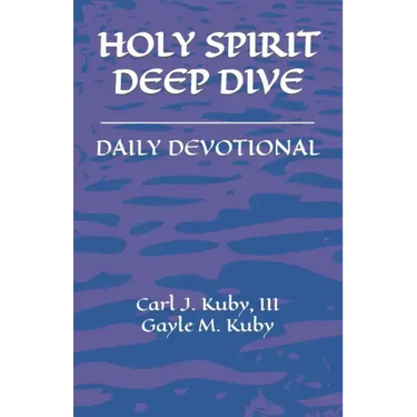 Holy Spirit: Deep Dive Daily Devotional