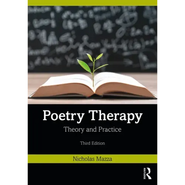 Poetry Therapy: Theory and Practice