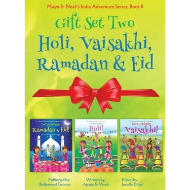 GIFT SET TWO (Holi, Ramadan & Eid, Vaisakhi): Maya & Neel's India Adventure Series (Festival of Colors, Multicultural, Non-Religious, Culture, Bhangra