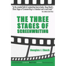 The Three Stages of Screenwriting