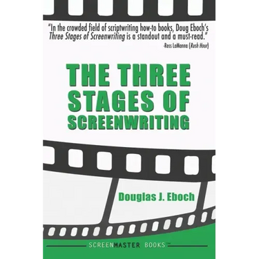 The Three Stages of Screenwriting